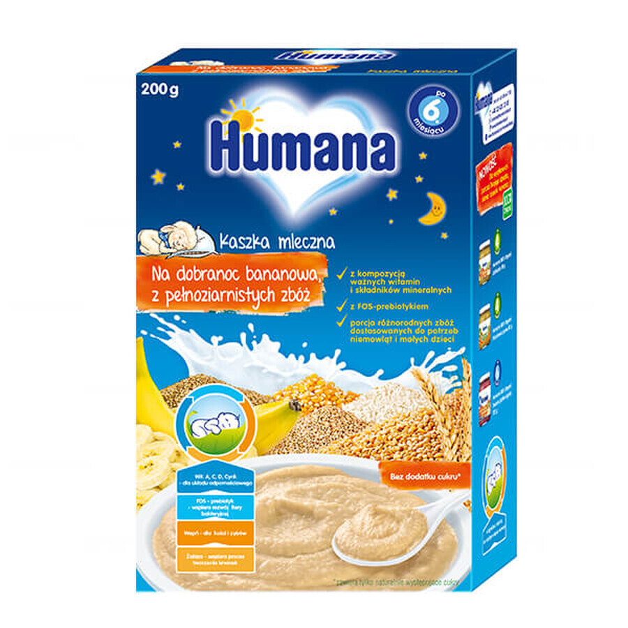 Humana Na Dobranoche Porridge di banane con cereali integrali, latte, senza zuccheri aggiunti, dopo 6 mesi, 200 g