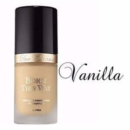 Fond de ten Too Faced Born This Way Nuanta Vanilla