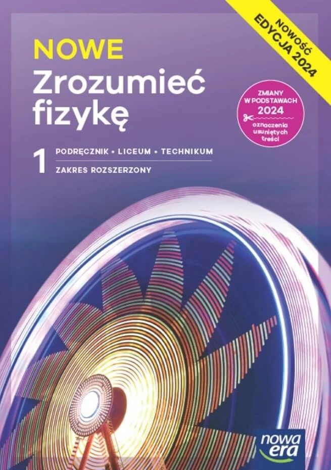 NEW Understanding Physics 1. Handbuch. Liceum i technikum. Erweiterte Reichweite